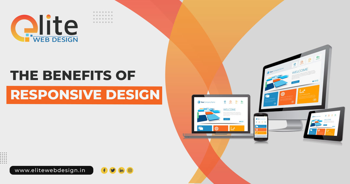 The Benefits of Responsive Design: Why Your Site Needs to Be Mobile-Friendly